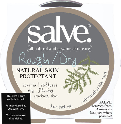 1 Gallon Rough/Dry Salve